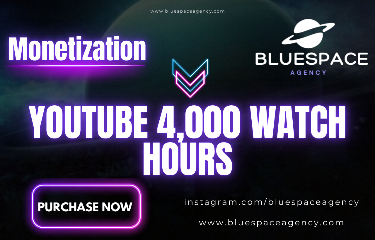 YouTube 4,000 Watch Hours